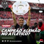 ATLÉTICO-MG FAZ PROPOSTA PARA JOGADOR CAMPEÃO ALEMÃO!