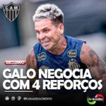 EXCLUSIVO, ATLÉTICO-MG TEM 4 REFORÇOS EM NEGOCIAÇÃO E GRINGO ESTARIA AVANÇADO!