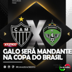 ATLÉTICO E MANAUS NA SEGUNDA FASE DA COPA BETANO DO BRASIL