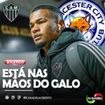 CLUBE INGLÊS É REVELADO E FAZ OFERTA MILIONÁRIA POR ALISSON DO ATLÉTICO-MG. VEJA A DECISÃO DO GALO